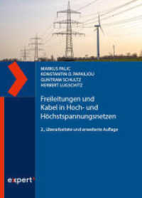 Freileitungen und Kabel in Hoch- und Höchstspannungsnetzen （2. Aufl. 2024. 491 S. 240 mm）