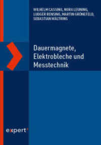 Dauermagnete, Elektrobleche und Messtechnik （1. Auflage. 2024. 263 S. 220 mm）
