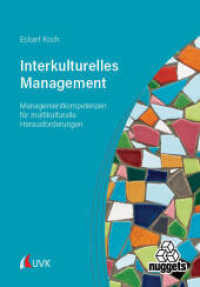 Interkulturelles Management : Managementkompetenzen f&uuml;r multikulturelle Herausforderungen (nuggets) （1. Auflage. 2024. 118 S. 215 mm）