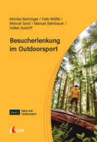 Besucherlenkung im Outdoorsport (Natur und Outdoorsport 2) （1. Auflage. 2025. 200 S. 215 mm）