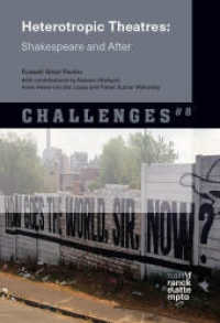 Heterotropic Theatres : Shakespeare and After (Herausforderungen für die Geisteswissenschaften - Challenges for the Humanities 8) （1. Auflage. 2025. 390 S. 220 mm）