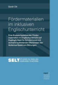 Fördermaterialien im inklusiven Englischunterricht (Studies in English Language Teaching / Augsburger Studien zur Englischdidaktik 15) （1. Auflage. 2025. 639 S. 220 mm）