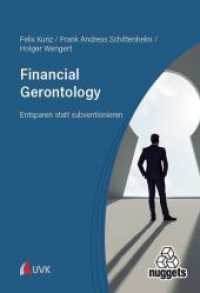Financial Gerontology : Entsparen statt subventionieren (nuggets) （1. Auflage. 2026. 120 S. 220 mm）