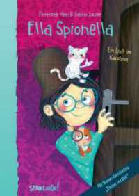 Ella Spionella: Ein Loch im Käsebrot