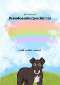 Regenbogenlandgeschichten: ... erzählt von Chris umgetopft