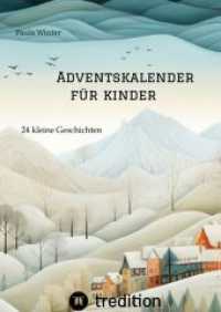 Adventskalender für Kinder: 24 kleine Geschichten
