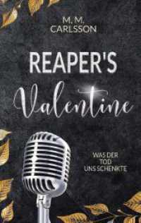 Reaper's Valentine: Was der Tod uns schenkte