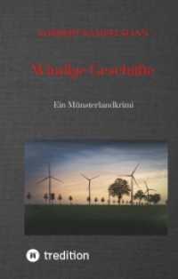 Windige Geschäfte - Eine Kriminalgeschichte rund um das Thema Windkraft: Ein Münsterlandkrimi - spielt in Warendorf und Sassenberg