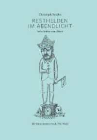 Resthelden im Abendlicht : Mitschriften vom Altern