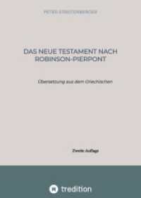 Das Neue Testament nach Robinson-Pierpont : Übersetzung aus dem Griechischen