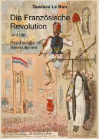 Die Französische Revolution und die Psychologie der Revolutionen