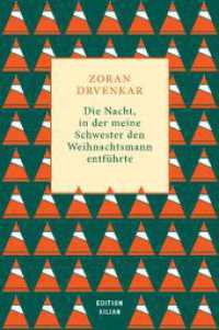 Die Nacht, in der meine Schwester den Weihnachtsmann entführte