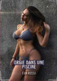 Orgie dans une Piscine : Contes Érotiques Interdit de Sexe Hard Français