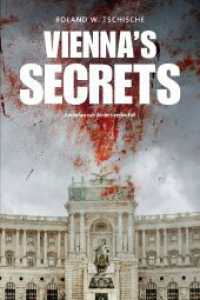Vienna's Secrets: Privatdetektiv van Anders ermittelt am Tatort Wien. Ein Krimi.