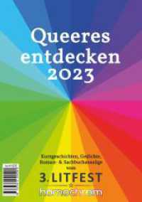 Queeres entdecken 2023: Kurzgeschichten, Gedichte, Roman- & Sachbuchauszüge vom 3. Litfest homochrom