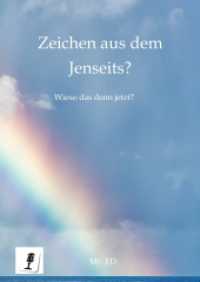 Zeichen aus dem Jenseits? : Wieso das denn jetzt? （2024. 104 S. 210 mm）