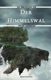 Der Himmelswal: Die Abenteuer von Freya Warmherz (6)