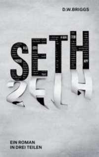 Seth: Ein Roman in drei Teilen