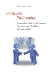 Politische Philosophie : Essays über Freiheit und Fairness, Eigentum und Gleichheit, klar und präzise