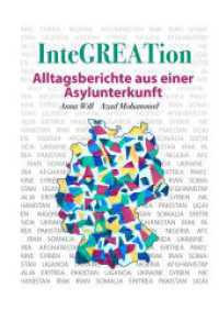 InteGREATion: Alltagsberichte aus einer Asylunterkunft