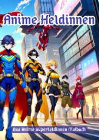 Anime Heldinnen: Die Superkräfte des Ausmalens
