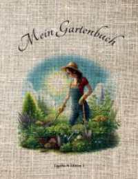 Mein Gartenbuch: Tagebuch für deine Gartenleidenschaft