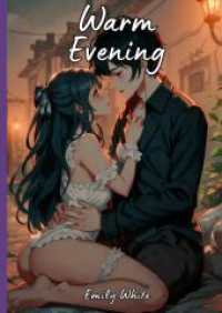 Warm Evening : Sexy Erotic Stories for Adults Illustrated with Hentai Pictures
