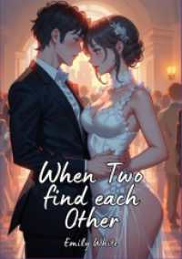When Two find each Other : Sexy Erotic Stories for Adults Illustrated with Hentai Pictures