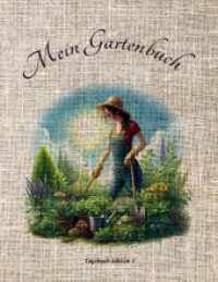 Mein Gartenbuch: Softcover - Edition 1
