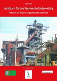 Handbuch für das Technische Underwriting : Aufnahme und Analyse von gewerblichen Sachrisiken