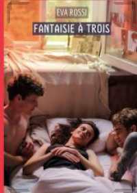 Fantaisie à Trois : Histoires Érotiques Tabou pour Adultes
