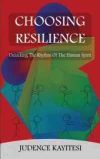 Choosing Resilience : Unlocking the Rythm of the Human Spirit