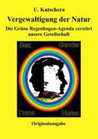 Vergewaltigung der Natur: Die Grüne Regenbogen-Agenda zerstört unsere Gesellschaft
