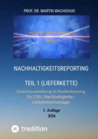 Nachhaltigkeitsreporting Teil 1 (Lieferkette) : für CSR-/ Nachhaltigkeits-/ LIeferkettenmanager
