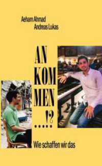 Ankommen ...!? : Wie schaffen wir das
