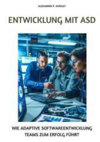 Entwicklung mit ASD: Wie adaptive Softwareentwicklung Teams zum Erfolg führt