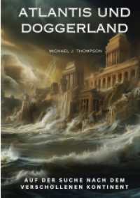 Atlantis und Doggerland: Auf der Suche nach dem verschollenen Kontinent