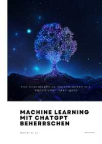 Machine Learning mit ChatGPT beherrschen: Von Grundlagen zu Durchbrüchen mit Künstlicher Intelligenz