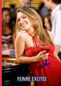 Femme Excitée : Histoires Érotiques Hard pour Adultes