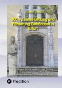 200 + 2 Jahre Bildung und Förderung Gehörloser in Erfurt: Ein geschichtlicher Abriss der Bildung und Förderung gehörloser Menschen