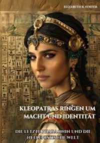 Kleopatras Ringen um Macht und Identität: Die letzte Pharaonin und die hellenistische Welt