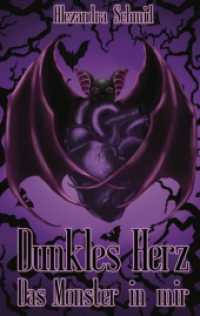 Dunkles Herz: Das Monster in mir