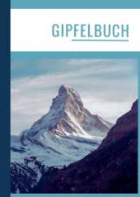 Gipfelbuch: Die schönsten Erinnerungen in einem Wandertagebuch/Tourentagebuch. Bergtagebuch. Gipfel Tagebuch.