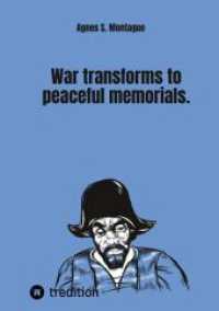 War transforms to peaceful memorials.