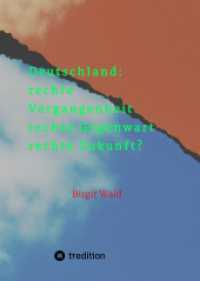 Deutschland : rechte Vergangenheit. rechte Gegenwart. rechte Zukunft?: Die Gefahr der Regierungsbeteiligung rechter Parteien und die Einflussnahme faschistischer Personen auf traditionell konservative Keise