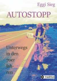 Autostopp : Unterwegs in den 70er-Jahren