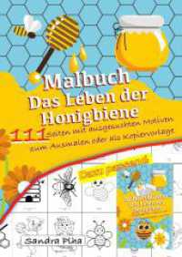 KitaFix Malbuch Das Leben der Honigbiene : 111 Seiten mit ausgesuchten Motiven zum Ausmalen oder als Kopiervorlage (KitaFix-Malbuch 1)