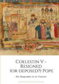Coelestin V - Resigned  (or deposed?) Pope : His Biography in its Context