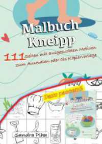 KitaFix Malbuch Kneipp : 111 Seiten mit ausgesuchten Motiven zum Ausmalen oder als Kopiervorlage (KitaFix-Malbuch 5)