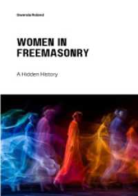 Women in Freemasonry : A Hidden History